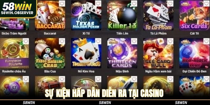 Sự kiện hấp dẫn diễn ra tại casino online 58win